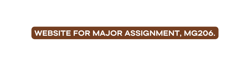 Website for major assignment mg206